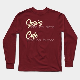 Jesús y Café Long Sleeve T-Shirt